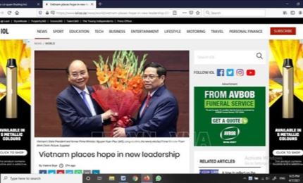 Les médias étrangers apprécient les nouveaux dirigeants du Vietnam